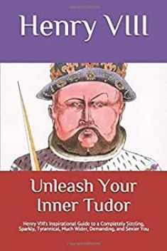 unleash your inner tudor henry viii